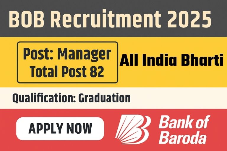 BOB Recruitment 2025 - Apply Online for 82 Manager Posts