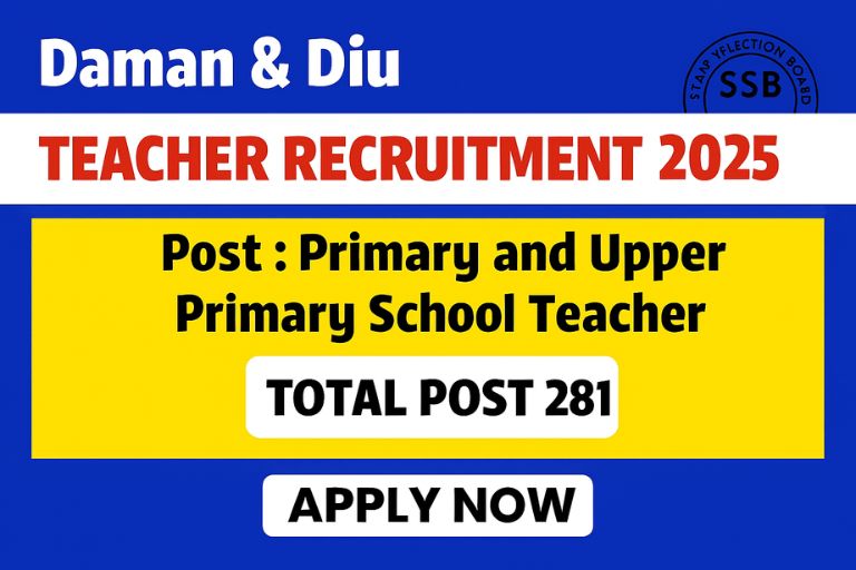 Daman and Diu Teacher Recruitment 2025 - Apply for 281 Posts